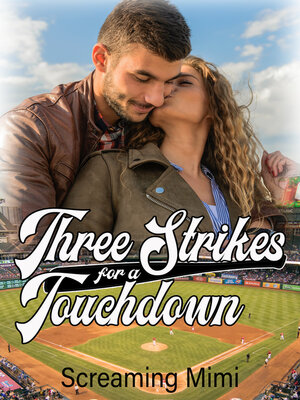 cover image of Three Strikes for a Touchdown